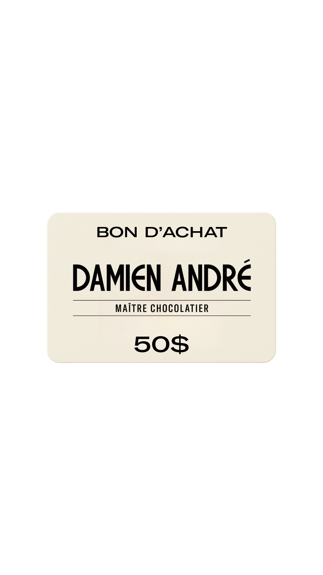 Carte-Cadeau Damien André - 50$